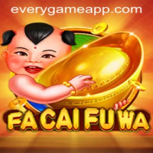 Exploring the Riches of FaCaiFuWa: A Deep Dive into the Popular Game Everygame