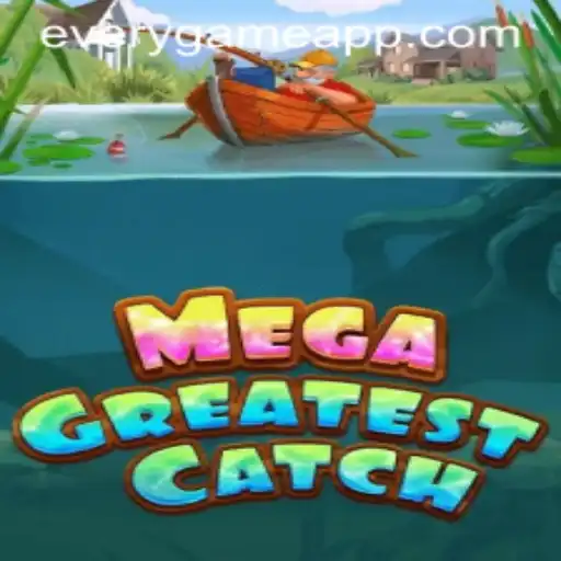 MegaGreatestCatch: The Ultimate Gaming Experience of 2023