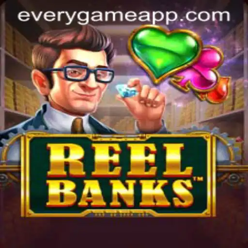 Discovering the Thrills of ReelBanks: A Dive into Everygame's Latest Sensation